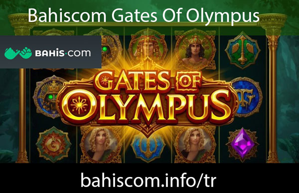 Bahiscom gates of olympus slotuyla eğlendirmektedir.