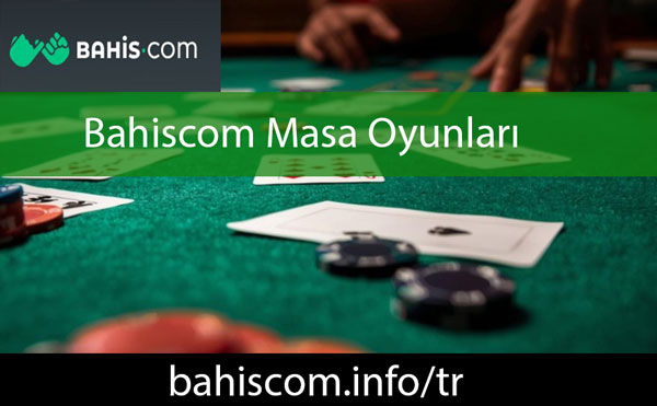 Bahiscom masa oyunları oynatan efektifçe firmadır.